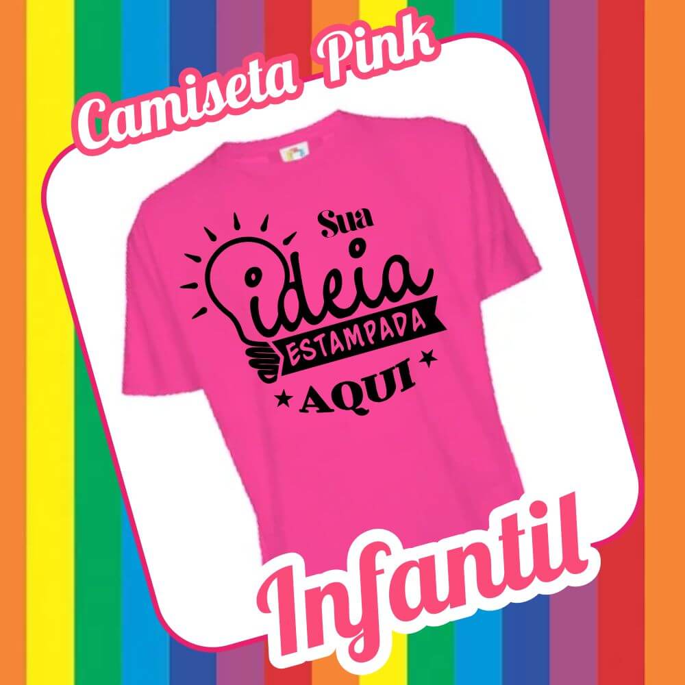 Camiseta Infantil Pink