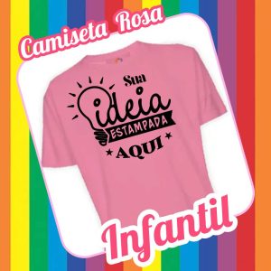 Camiseta Infantil Rosa